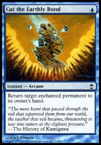 Cut the Earthly Bond - Saviors of Kamigawa (Common) [SOK-32]