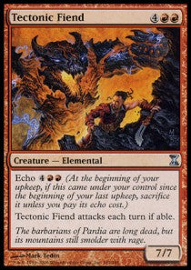 Tectonic Fiend - Time Spiral (Uncommon) [TSP-181]