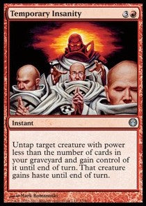 Temporary Insanity - Duel Decks: Knights vs. Dragons (Uncommon) [DDG-73]
