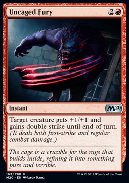 Uncaged Fury - Core 2020 (Uncommon) [M20-163]