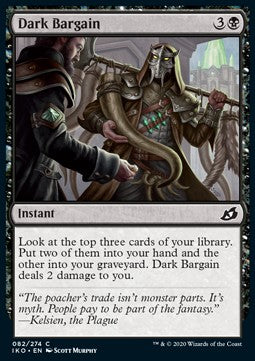 Dark Bargain - Ikoria: Lair of Behemoths (Common) [IKO-82]