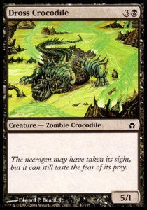 Dross Crocodile - Fifth Dawn (Common) [5DN-47]