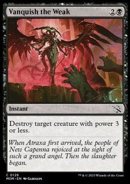 Vanquish the Weak - March of the Machine (Common) [MOM-129]