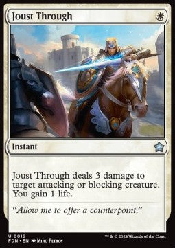 Joust Through - Magic: The Gathering Foundations (Uncommon) [FDN-19]