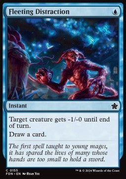 Fleeting Distraction - Magic: The Gathering Foundations (Common) [FDN-155]