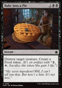Bake into a Pie - Magic: The Gathering Foundations (Common) [FDN-169]